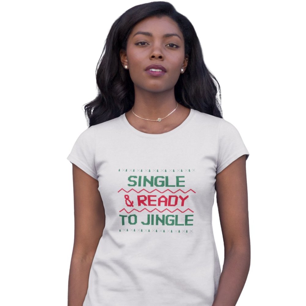 Single And Ready To Jingle Tee